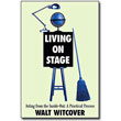 Living on Stage<br> <em>Acting from the Inside Out: A Practical Process</em> by Walt Witcover
