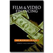 Film & Video Financing by Michael Wiese