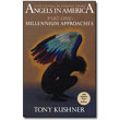 Angels in America<br>Part One<br> by Tony Kushner