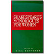 Shakespeare's Monologues for Women by Dick Dotterer (Editor)