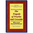 The Tragedie of Troylus and Cressida<br> <em>Applause First Folio Editions</em> by William Shakespeare, Neil Freeman