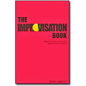 The Improvisation Book<br> by John Abbott
