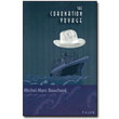 The Coronation Voyage by Michel Marc Bouchard