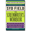 The Screenwriter's Workbook (Revised)  <em>Exercises and Step-by-Step Instruction for Creating a Successful Screenplay</em> by Syd Field