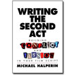 Writing the Second Act <em>Building Conflict and Tension on Your Film Script</em> by Michael Halperin
