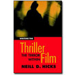 Writing the Thriller Film <em>The Terror Within</em> by Neill D. Hicks