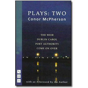 Plays: Two<br> <em>Conor McPherson</em> by Conor McPherson