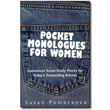 Pocket Monologues for Women <em>Contemporary Scene-Study Pieces for Actresses</em> by Susan Pomerance
