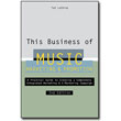 This Business of Music Marketing & Promotion by Tad Lathrop