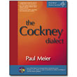 Paul Meier Dialect Services <em>Cockney</em> by Paul Meier