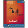 Paul Meier Dialect Services <em>Irish</em> by Paul Meier
