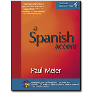 Paul Meier Dialect Services <em>Spanish (Castilian & Colonial)</em> by Paul Meier