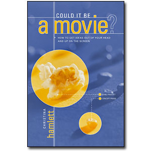 Could it Be a Movie? by Christina Hamlett