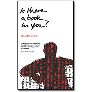 Is There a Book In You? by Alison Baverstock