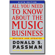 All You Need to Know About The Music Business <br>6th Edition by Donald S. Passman