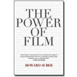 The Power of Film by Howard Suber