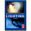 Motion Picture and Video Lighting, 2nd Edition by Blair Brown