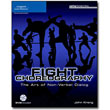 Fight Choreography <em>The Art of Non-Verbal Dialogue</em> by  John Kreng