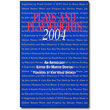 Plays and Playwrights 2004 by Edited by Martin Denton<br>Foreword by Kirk Wood Bromley