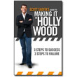 Scott Sedita's Guide to Making It In Hollywood<br> by Scott Sedita