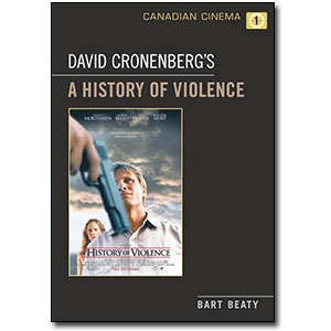 David Cronenberg's A History of Violence by Bart Beaty