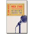 Mock Stars<br> by John Wenzel